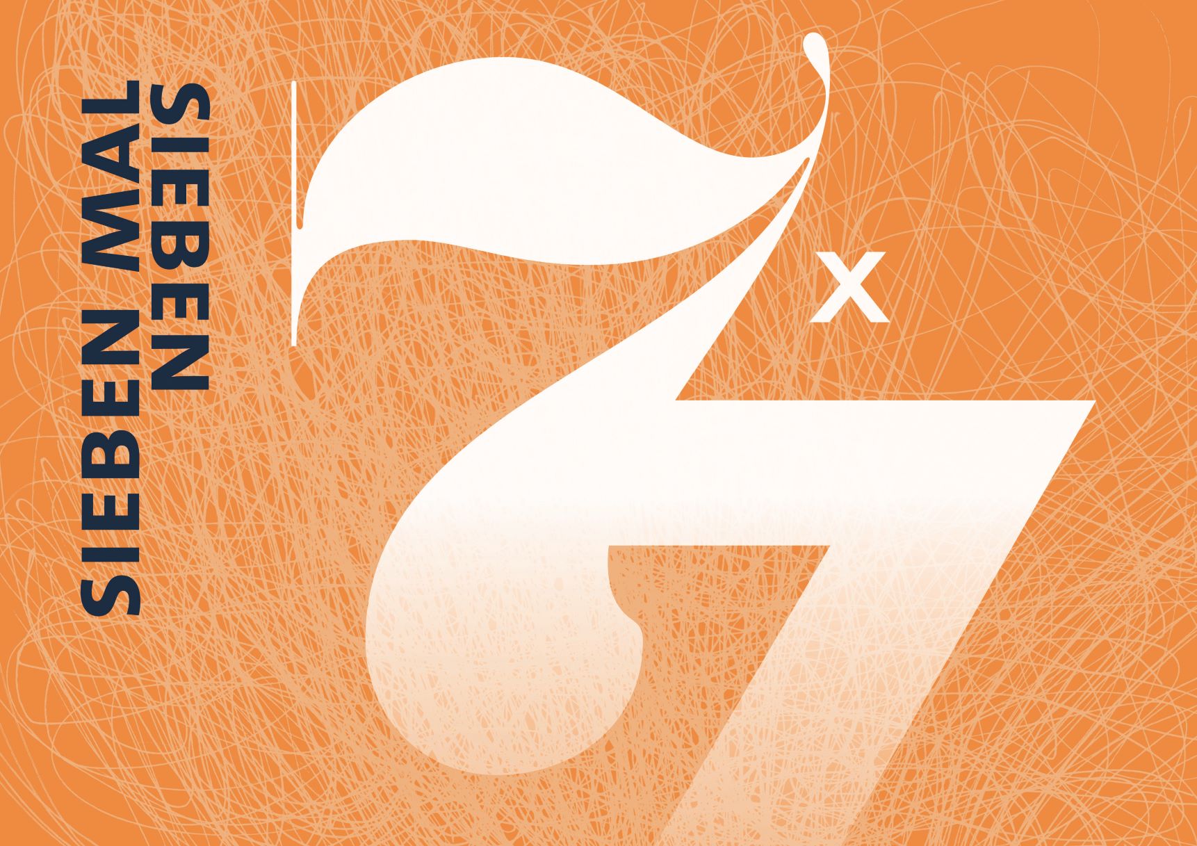 Logo der Veranstaltung 7x7. Weiße Zahlen auf orangenem Hintergrund.